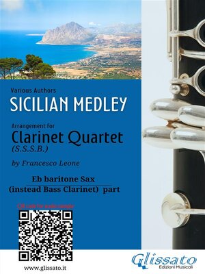 cover image of Eb Baritone Sax part (instead bass clarinet)--"Sicilian Medley" for Clarinet Quartet